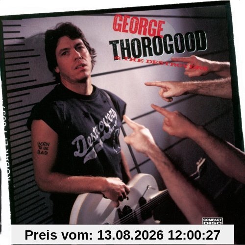 George Thorogood Born To Be Dead