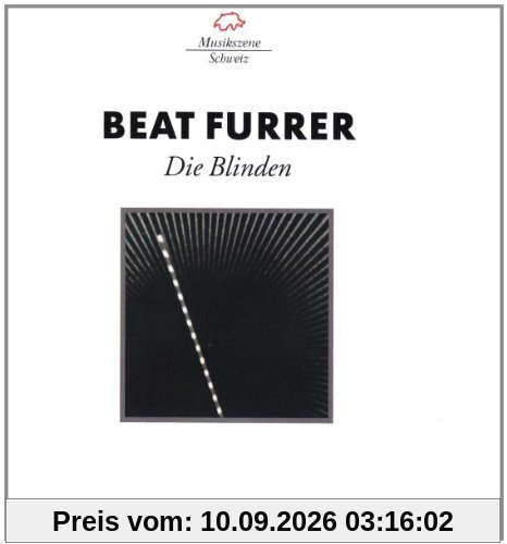 Furrer: Die Blinden (Gesamtaufnahme)