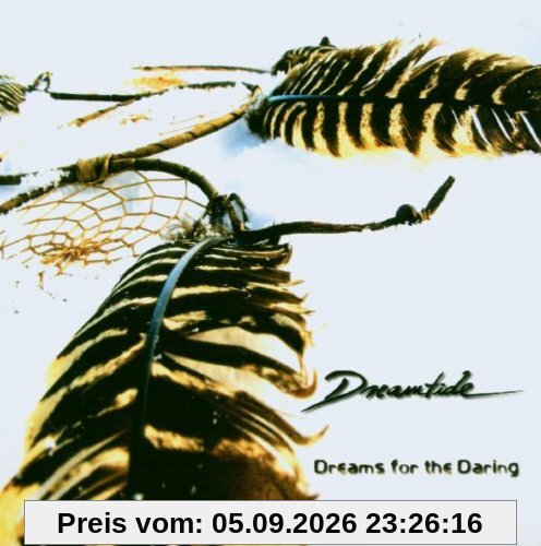Dreams for the Daring