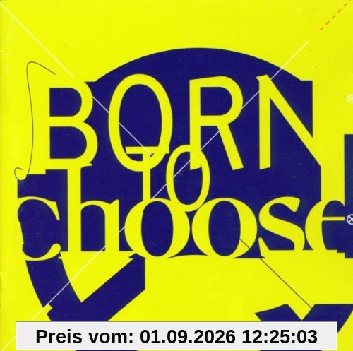Born to Choose