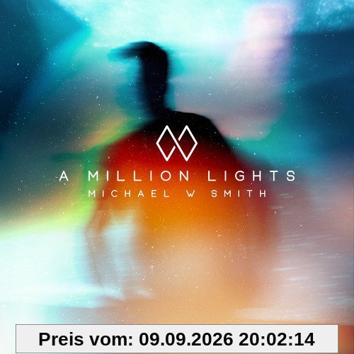 Smith, Michael W. A Million Lights