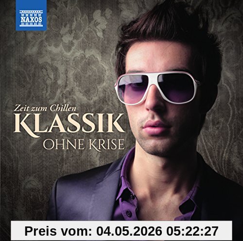Klassik Ohne Krise: Zeit Zum Chillen