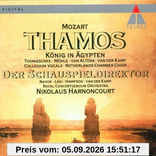 Mozart: Thamos / Der Schauspieldirektor (Auszüge)