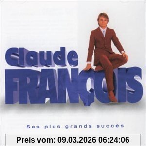 Claude François Ses Plus Grands Succes