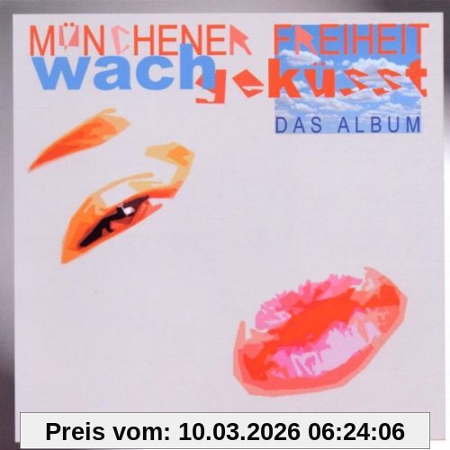 Münchener Freiheit Wachgeküsst