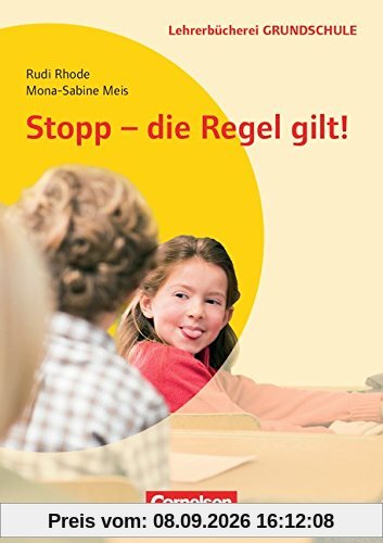 Lehrerbücherei Grundschule: Stopp - die Regel gilt: Buch mit Kopiervorlagen über Webcode