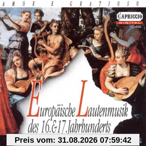 Amor e gratioso (Europäische Lautenmusik des 16. und 17. Jahrhunderts)