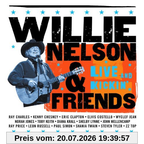 Nelson, Willie & Friends Live & Kickin'