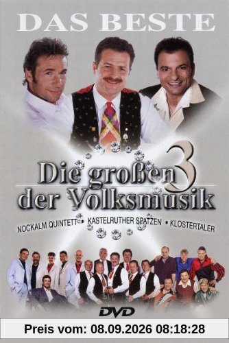 Die großen 3 der Volksmusik - Das Beste
