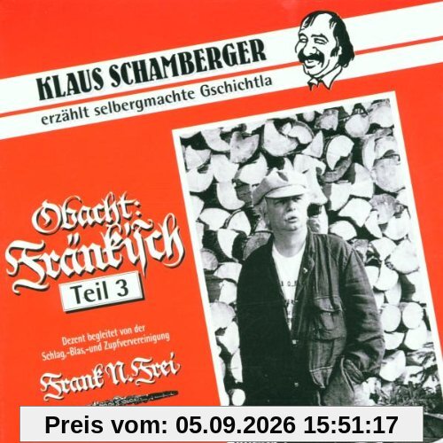 Obacht Fränkisch,Teil 3