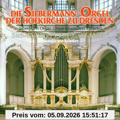 Die Silbermann-Orgel der Hofkirche zu Dresden