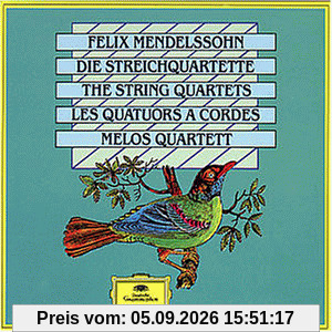 Mendelssohn: Die Streichquartette