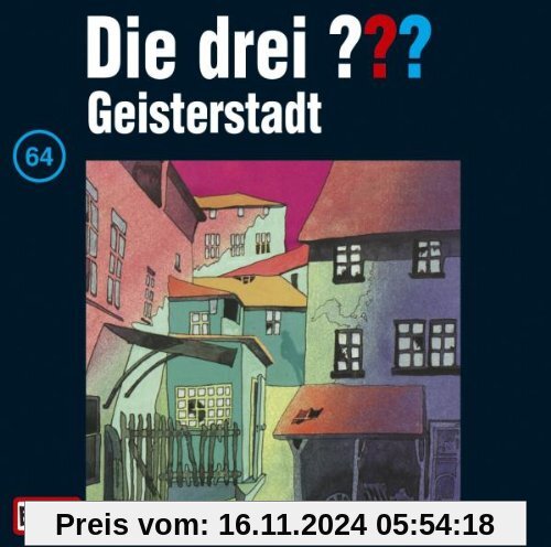 Die drei Fragezeichen - Folge 64: Geisterstadt