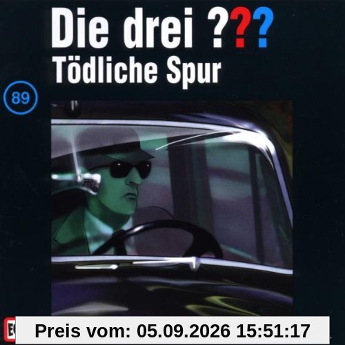 Die drei Fragezeichen - Folge 89: Tödliche Spur