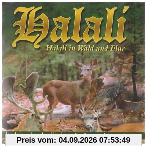 Halali in Wald und Flur