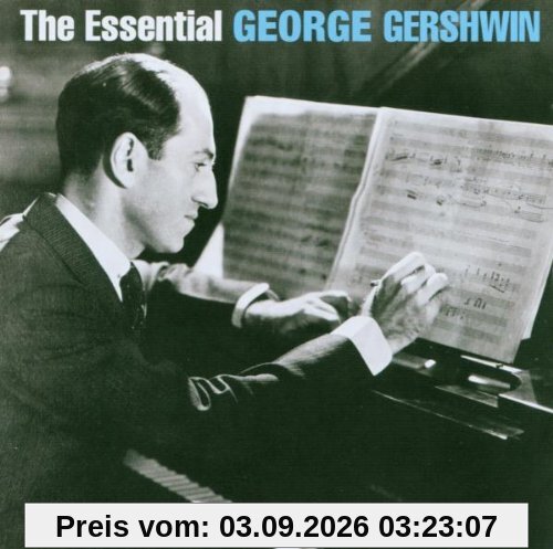 The Essential George Gershwin
