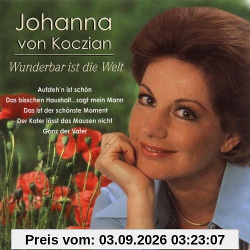 Wunderbar Ist die Welt