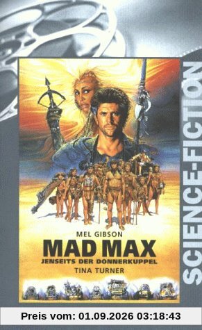 Mad Max 3 - Jenseits der Donnerkuppel [VHS]
