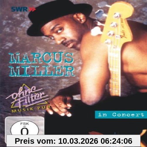 Marcus Miller - In Concert, Ohne Filter