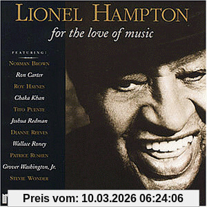 Lionel Hampton For The Love Of Music