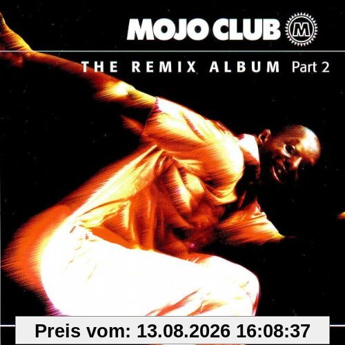 Mojo Club - The Remix Album Vol.2