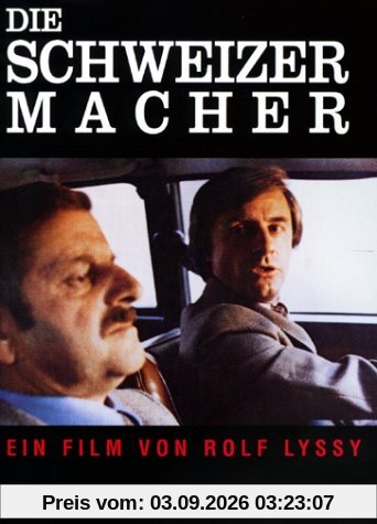 Die Schweizermacher