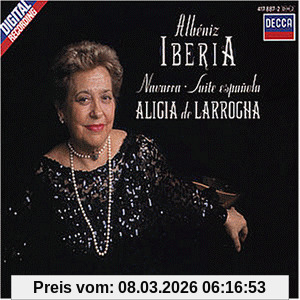 Alicia de Larrocha Iberia / Navarra / Suite Espanola
