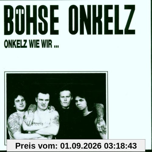 Onkelz Wie Wir
