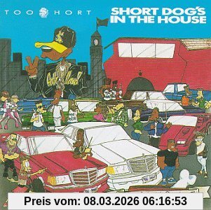 Too Short Short Dog's In The House