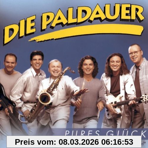 die Paldauer Pures Glück