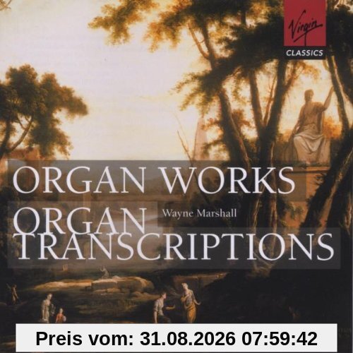 Orgelwerke & Transkriptiones