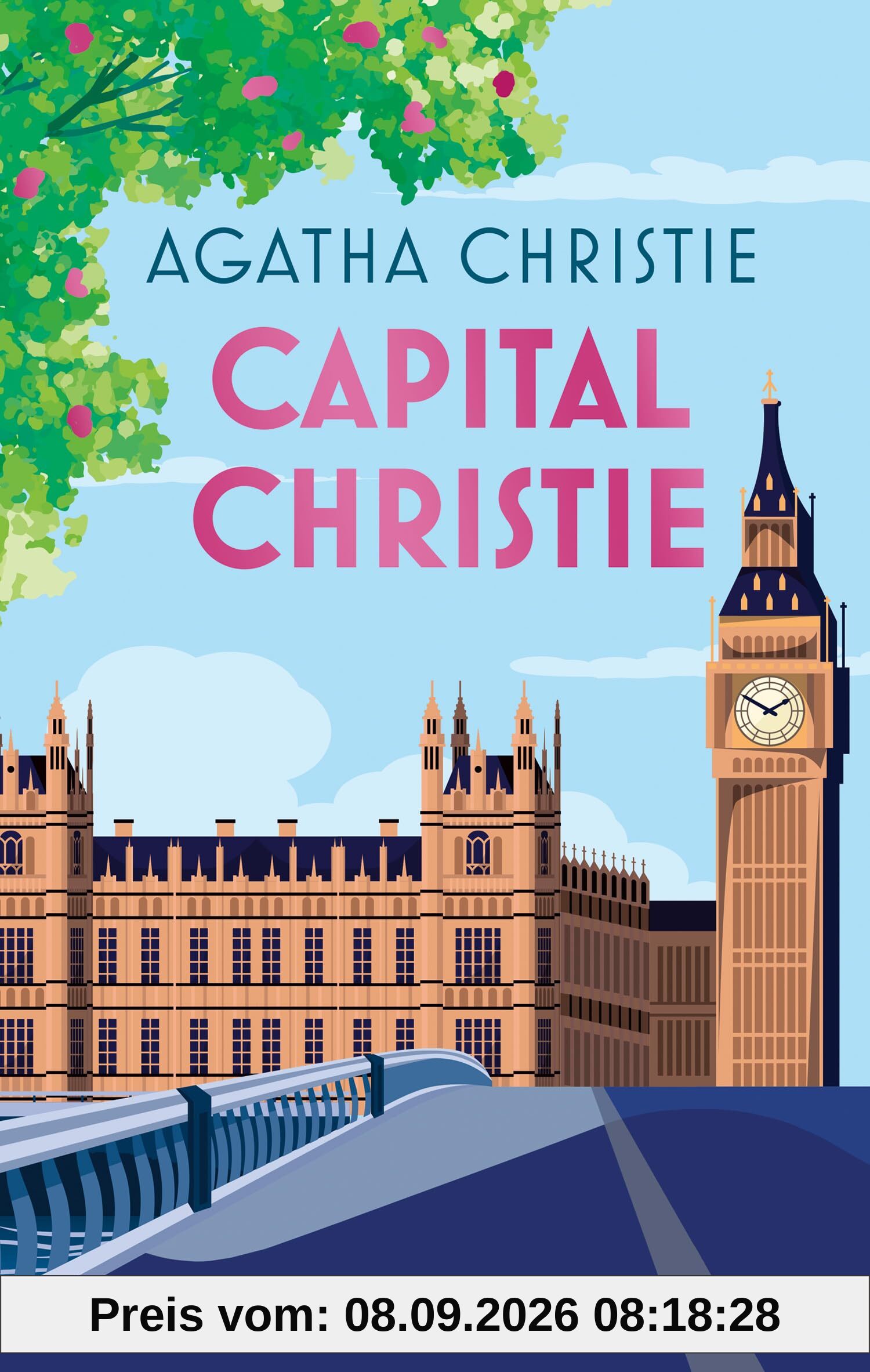 Capital Christie: The new anthology of Agatha Christie’s best short stories set in London, featuring her best detectives including Poirot and Marple