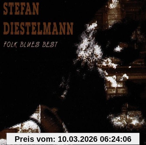 Stefan Diestelmann Folk Blues Best