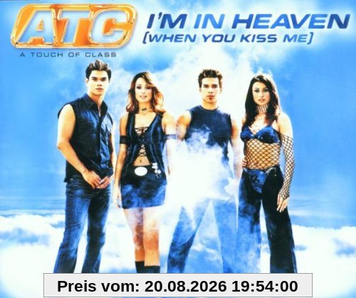Atc I'm In Heaven (When You Kiss Me)