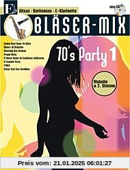 Bläser-Mix: 70's Party. Es-Instrumente (Klarinette, Alt-Saxophon, Bariton-Saxophon). Ausgabe mit CD.