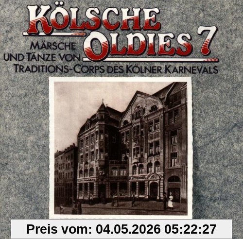 Kölsche Oldies 7 Märsche