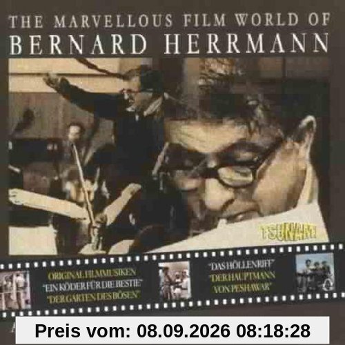 The Marvellous Film World of Bernard Herrmann