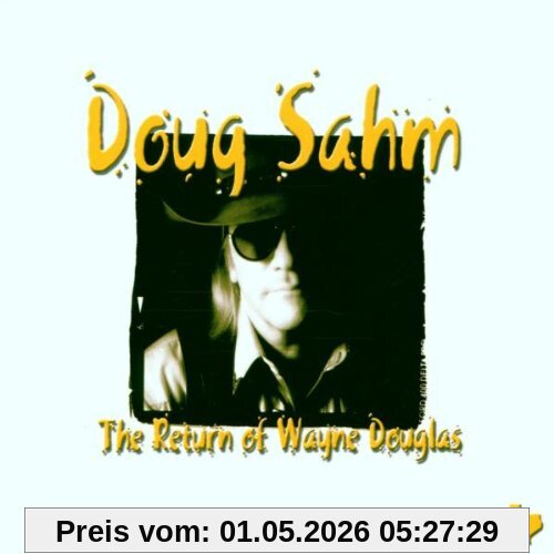 Doug Sahm Return Of Wayne Douglas