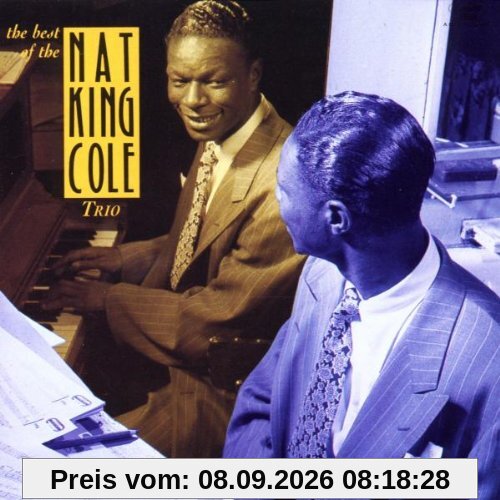 Best of the Nat King Cole Trio: The Instrumental Classics