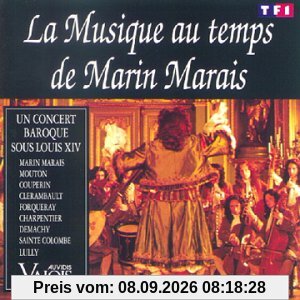 La Musique au Temps de Marin Marais