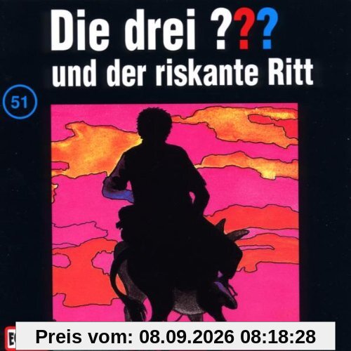 Die drei Fragezeichen - Folge 51: und der riskante Ritt