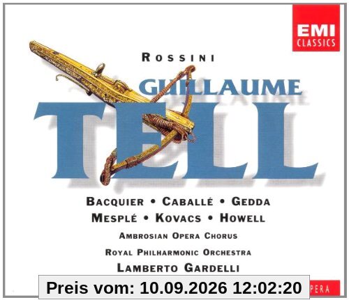 Rossini: Guillaume Tell (Gesamtaufnahme) (franz.) (Aufnahme London 1972)