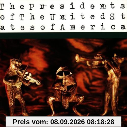 The Presidents of the United States of America