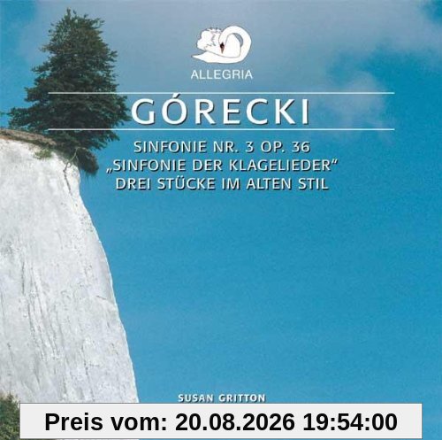 Royal Philharmonic Orchestra Sinfonie Nr.3 Op.36 (Sinfonie Der Klagelieder) & Drei Stücke Im Alten Stil