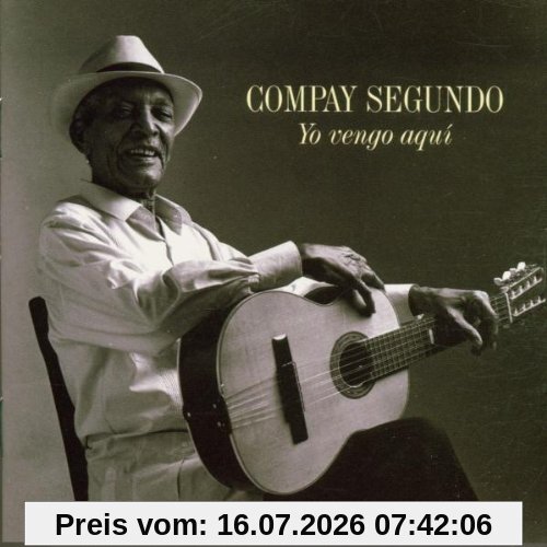 Compay Segundo Yo Vengo Aqui