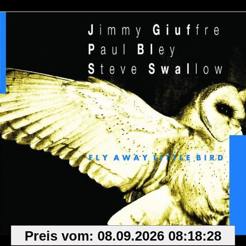 Fly Away Little Bird (Owl Records-Serie)