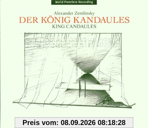 Alexander Zemlinsky: Der König Kandaules (Opern-Gesamtaufnahme) (2 CD)