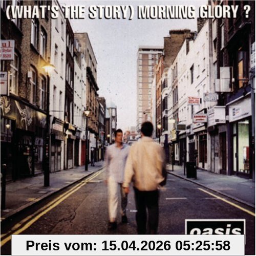 (What's the Story) Morning Glory?