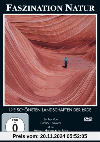 Faszination Natur - Die schönsten Landschaften der Erde