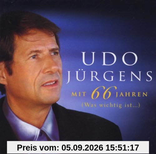 Mit 66 Jahren-Was Wichtig Ist